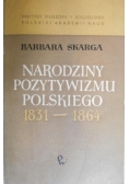 Narodziny pozytywizmu polskiego 1831-1864