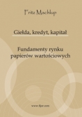 Giełda kredyt kapitał Fundamenty rynku papierów wartościowych