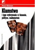 Kłamstwo i jego wykrywanie w biznesie polityce i małżeństwie