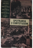 Spotkania z Chrystusem