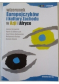 Wizerunek Europejczyków i kultury Zachodu w Azji i Afryce