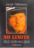 No limits - bez ograniczeń