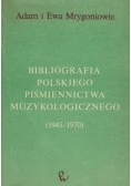 Bibliografia polskiego piśmiennictwa muzykologicznego