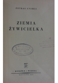 Ziemia żywicielka, 1950 r.