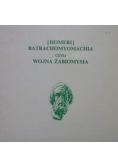 Pseudo Homera Batrachomyomachia czyli wojna żabiomysia