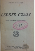 Lepsze czasy, 1925r