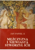 Mężczyzna i niewiasta stworzył ich sakrament