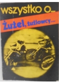Wszystko o... Żużel, żużlowcy