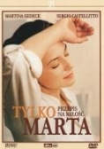 Tylko Marta, płyta Nowa