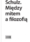 Schulz Między mitem a filozofią
