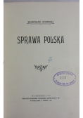 Sprawa Polska, 1910 r.