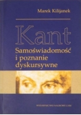 Kant. Samoświadomość i poznanie dyskursywne