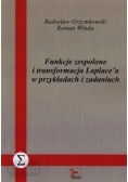 Funkcje zespolone i transformacja Laplace'a w przykładach i zadaniach.