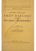 Trzy djalogi między Hylasem i Filonousem, 1927 r.