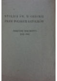 Stolica Św. w obronie praw Polskich katolików