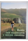 Rozwój osób uzależnionych w procesie zdrowienia
