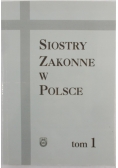 Siostry Zakonne w Polsce, t. 1