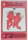 Stare dobre małżeństwo 1984 do 1992