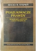 Poszukiwacze prawdy.Wolnomularstwo i jego tradycja