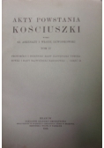 Akty Powstania Kościuszki, tom II, 1918 r.