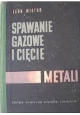 Spawanie gazowe i cięcie metali