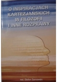 O inspiracjach kartezjańskich w filozofii i inne rozprawy