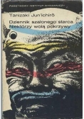 Dziennik szalonego starca / Niektórzy wolą pokrzywy