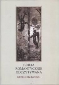 Biblia romantycznie odczytywana