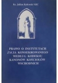 Prawo o instytutach życia konsekrowanego według kodeksu kanonów kościołów wschodnich