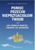 Pomoc przeciw nieprzyjaciołom Twoim