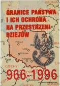 Granice państwa i ich ochrona na przestrzeni dziejów