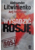 Wysadzić Rosję