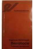 Bezrobocie. Podstawy teoretyczne