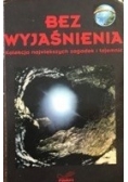 Bez wyjaśnienia