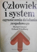Człowiek i system Ograniczenia działania zespołowego