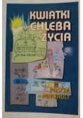 Kwiatki chleba życia