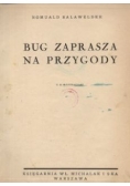 Bug zaprasza na przygody, ok. 1935r.