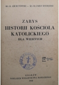 Zarys historii kościoła katolickiego dla wiernych, 1948 r.
