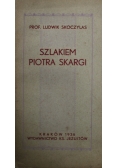 Szlakiem Piotra Skargi