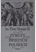 Żywoty Świętych Polskich