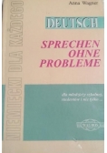 Deutsch. Sprechen ohne Probleme