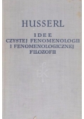 Idee czystej fenomenologii i fenomenologicznej filozofii
