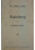 Katechezy o środkach łaski,1909 r.