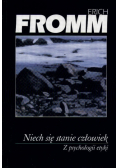 Niech się stanie człowiek Z psychologii etyki