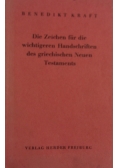 Die Zeichen fur die wichtigeren Handschriften des griechischen Neuen Testaments