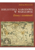 Biblioteka Narodowa w Warszawie Zbiory i działalność+autograf