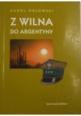 Z Wilna do Argentyny