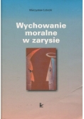 Wychowanie moralne w zarysie