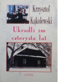 Ukradli im 400 lat