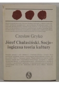 Józef Chałasiński. Socjologiczna teoria kultury